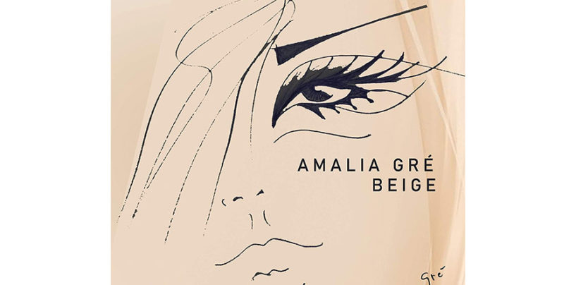 Turnaround – Amalia Gré, “Beige”, la recensione