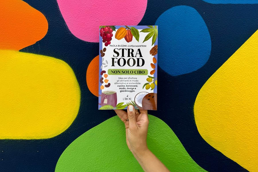 “Strafood”, un libro tra cibo ed ecosostenibilità
